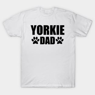 Yorkie Dad - Yorkie Dog Dad T-Shirt